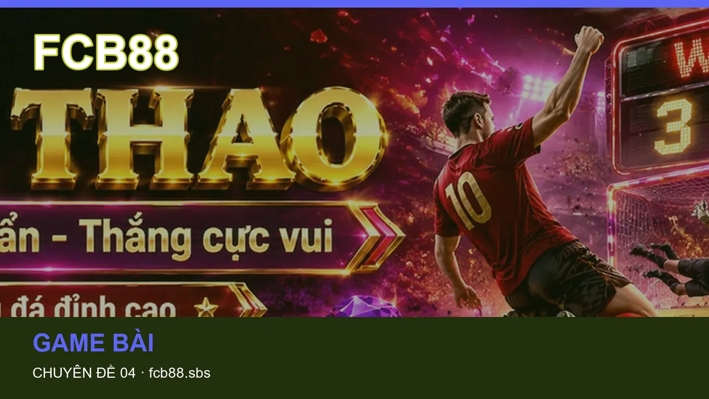 Hình minh họa bài viết FCB88